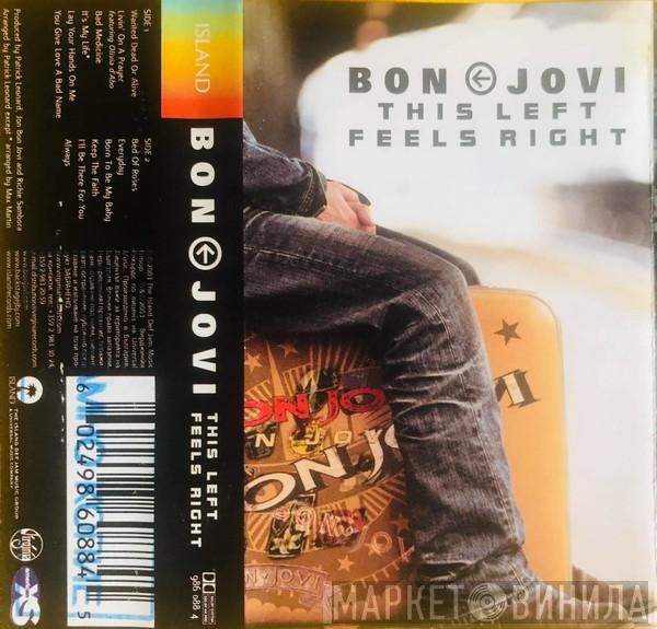  Bon Jovi  - This Left Feels Right