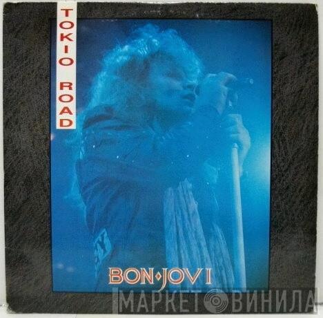  Bon Jovi  - Tokio Road
