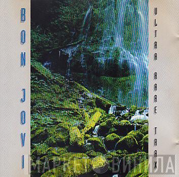  Bon Jovi  - Ultra Rare Trax