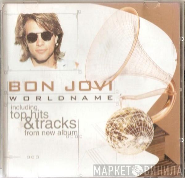 Bon Jovi  - WorldName