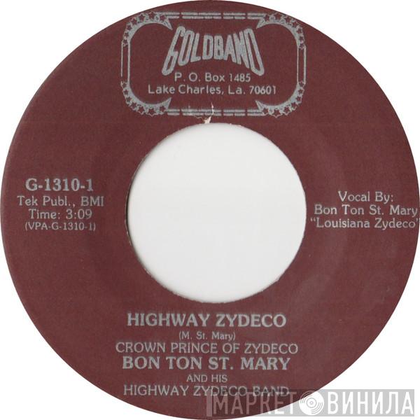 Bon Ton St. Mary And His Highway Zydeco Band - Highway Zydeco