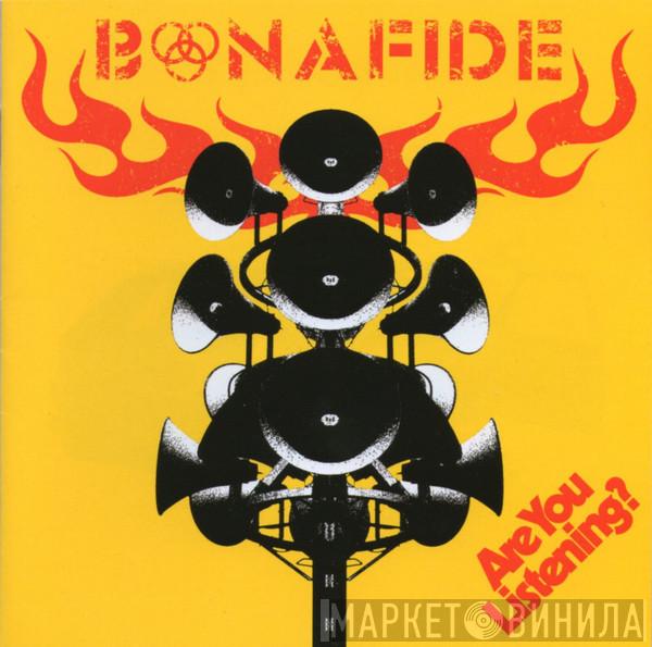 Bonafide  - Are You Listening?
