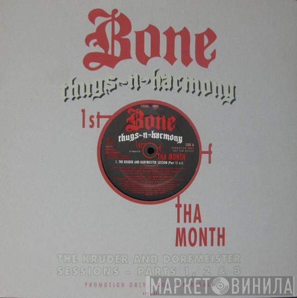 Bone Thugs-N-Harmony - 1st Of Tha Month - The Kruder & Dorfmeister Session