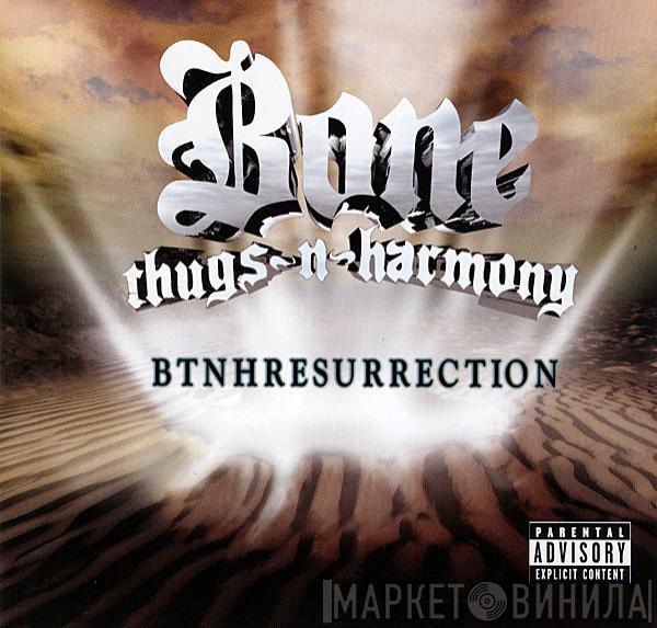 Bone Thugs-N-Harmony - Btnhresurrection