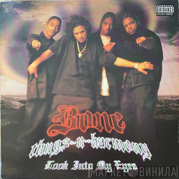Bone Thugs-N-Harmony - Look Into My Eyes