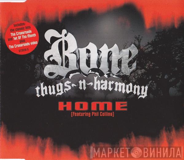 Bone Thugs-N-Harmony, Phil Collins - Home