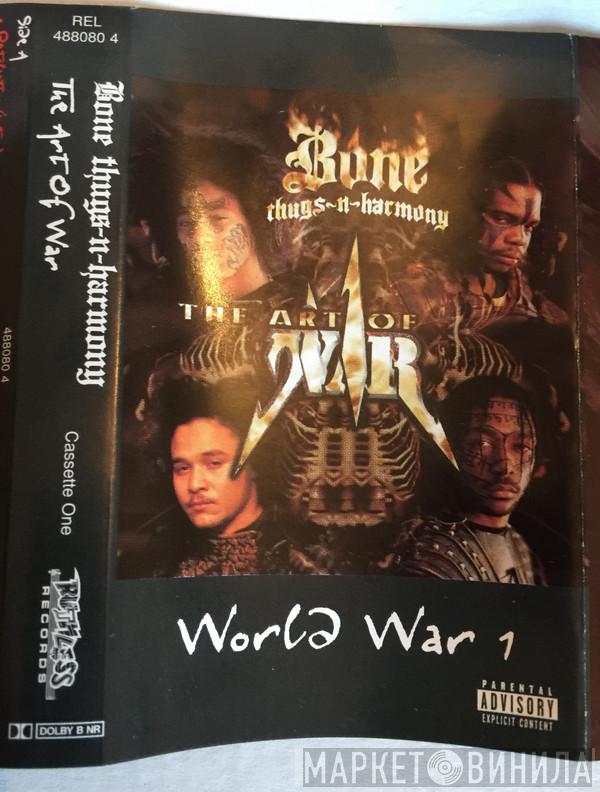 Bone Thugs-N-Harmony - The Art Of War
