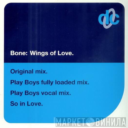 Bone  - Wings Of Love
