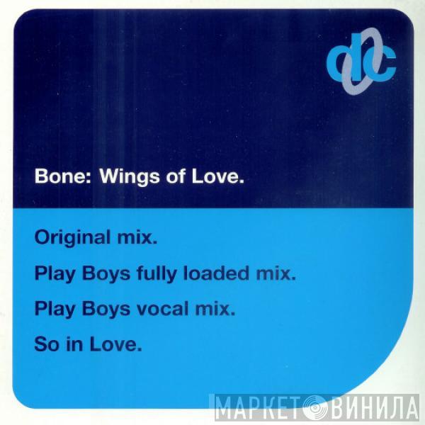 Bone  - Wings Of Love