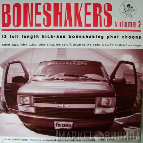  - Boneshakers 2