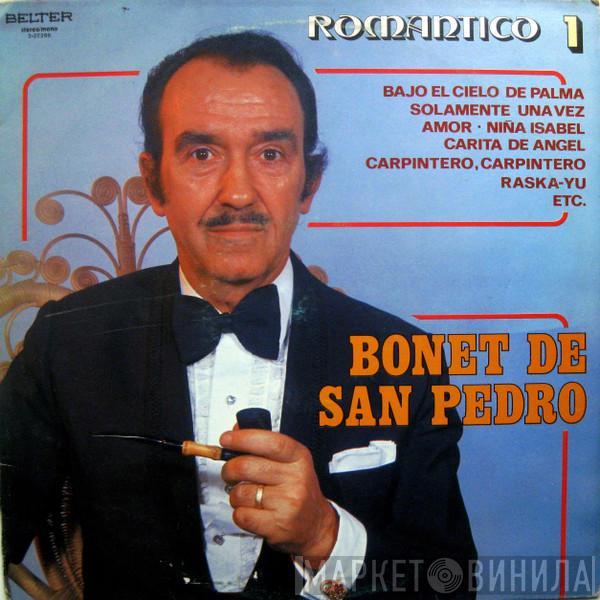 Bonet De San Pedro - Romántico 1
