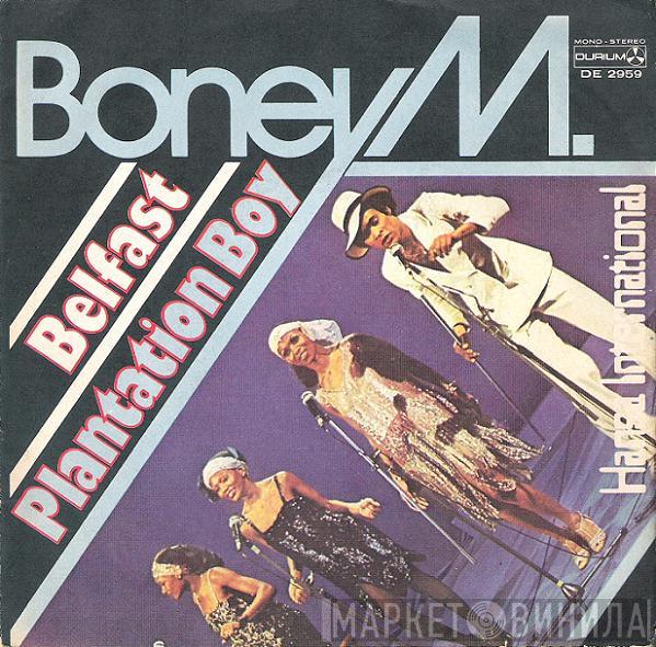  Boney M.  - Belfast / Plantation Boy