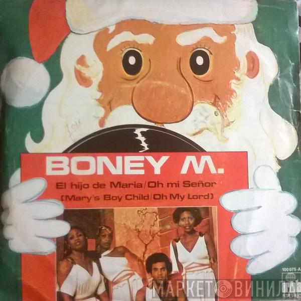 Boney M.  - El Hijo De María / Oh Mi Señor = Mary's Boy Child / Oh My Lord