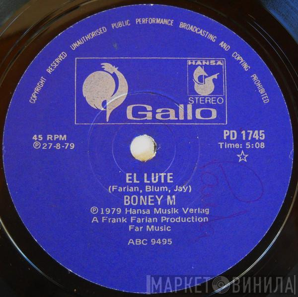  Boney M.  - El Lute / Gotta Go Home