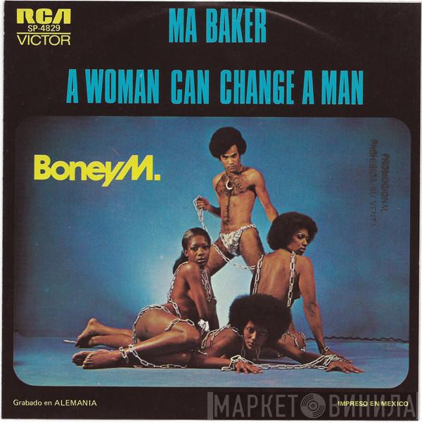  Boney M.  - Ma Baker / A Woman Can Change A Man