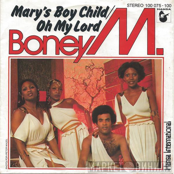  Boney M.  - Mary's Boy Child/Oh My Lord