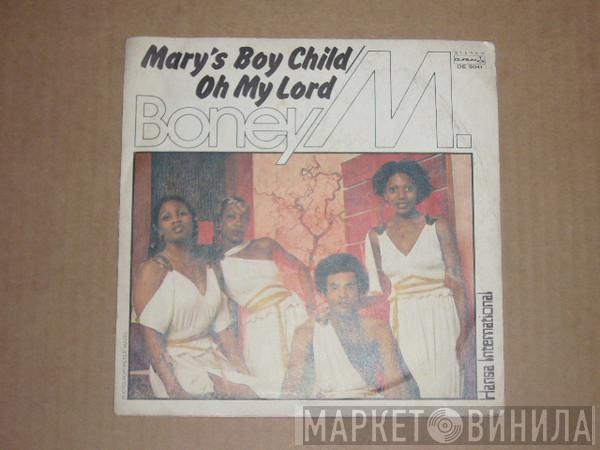  Boney M.  - Mary's Boy Child/Oh My Lord