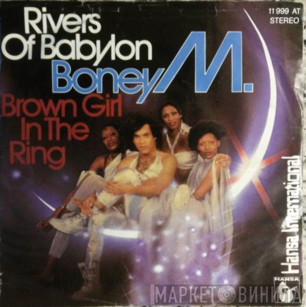  Boney M.  - Rivers Of Babylon / Brown Girl In The Ring