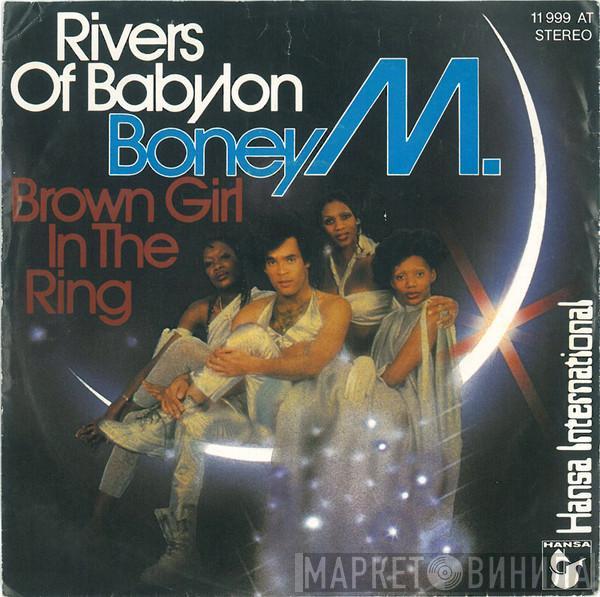  Boney M.  - Rivers Of Babylon / Brown Girl In The Ring