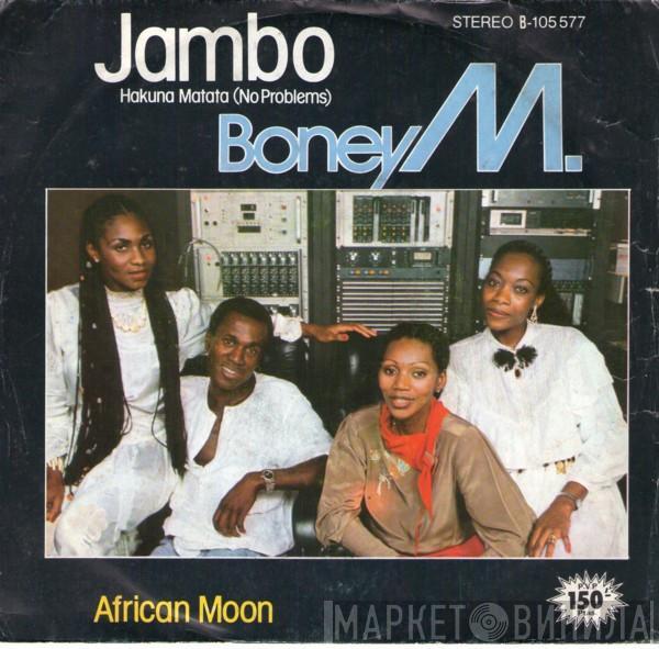 Boney M. - Jambo Hakuna Matata (No Problems) / African Moon