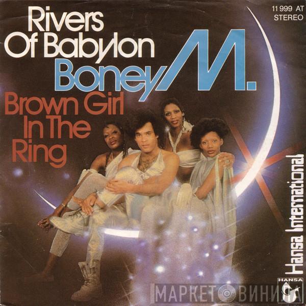 Boney M. - Rivers Of Babylon / Brown Girl In The Ring