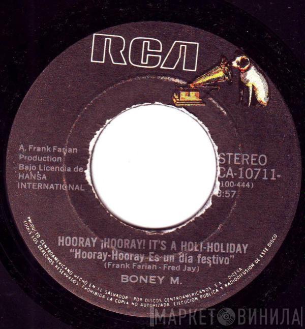  Boney M.  - Hooray! Hooray! It's A Holi-Holiday = Hooray-Hooray Es Un Día Festivo