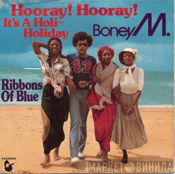 Boney M. - Hooray! Hooray! It's A Holi–Holiday