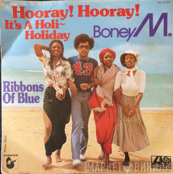  Boney M.  - Hooray! Hooray! It's A Holi-Holiday