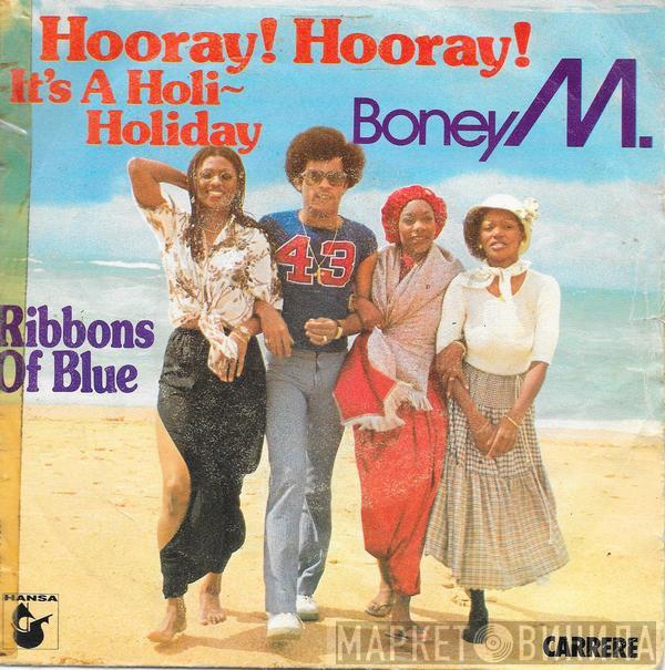 Boney M. - Hooray! Hooray! It's A Holi-Holiday