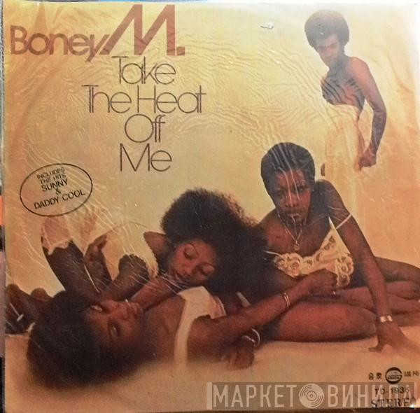  Boney M.  - Take The Heat Off Me (Daddy Cool)