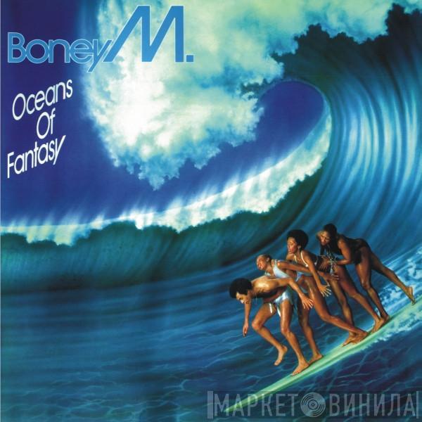  Boney M.  - Oceans Of Fantasy
