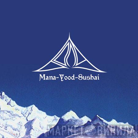 Bong  - Mana Yood Sushai