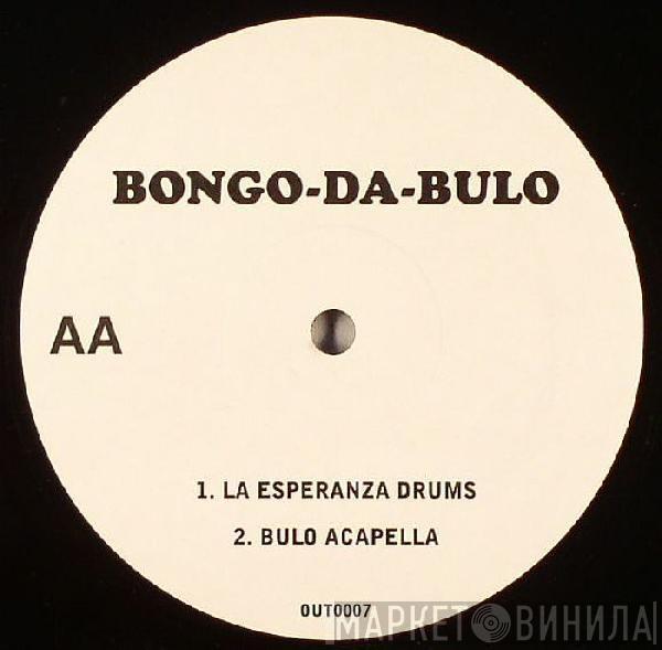 Bongo-Da-Bulo - Bongo-Da-Bulo