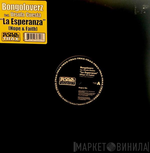 Bongoloverz - La Esperanza (Hope & Faith)