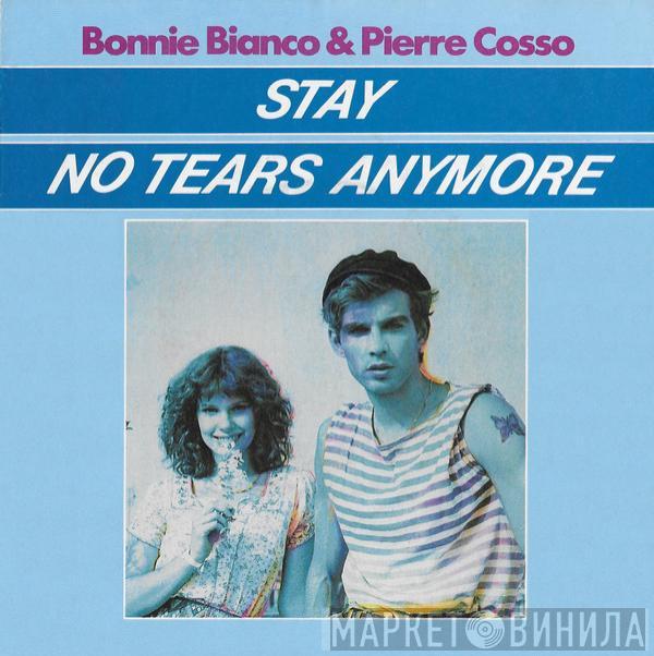 Bonnie Bianco, Pierre Cosso - Stay / No Tears Anymore