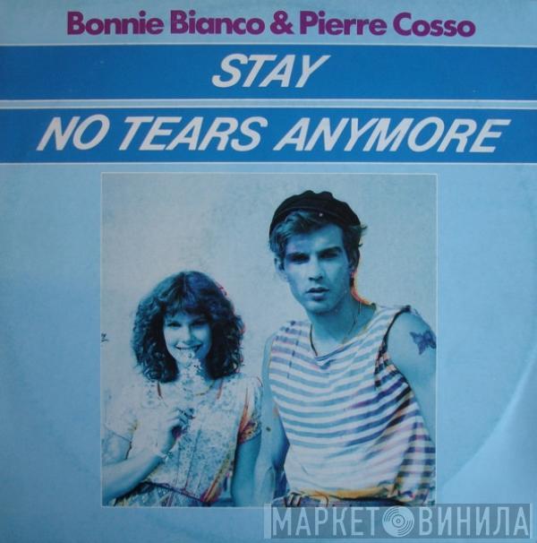 Bonnie Bianco, Pierre Cosso - Stay / No Tears Anymore