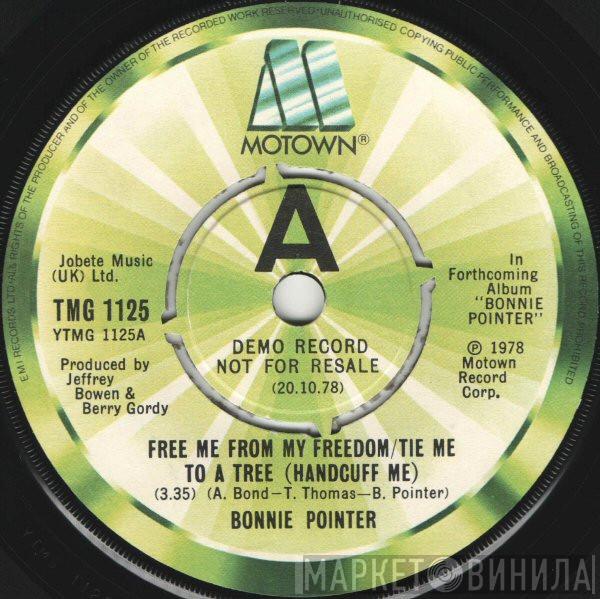 Bonnie Pointer - Free Me From My Freedom / Tie Me To A Tree (Handcuff Me) / Free Me From My Freedom / Tie Me To A Tree (Handcuff Me) (Instrumental)