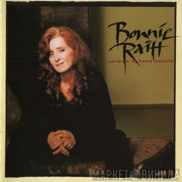  Bonnie Raitt  - Longing In Their Hearts