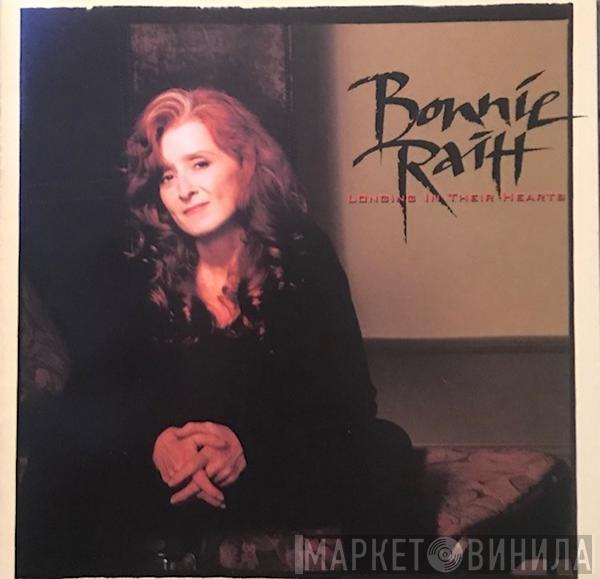  Bonnie Raitt  - Longing In Their Hearts