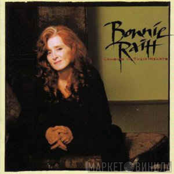  Bonnie Raitt  - Longing In Their Hearts