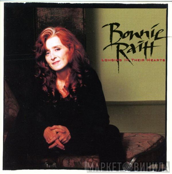  Bonnie Raitt  - Longing In Their Hearts