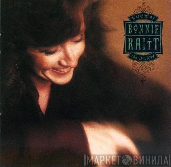  Bonnie Raitt  - Luck Of The Draw