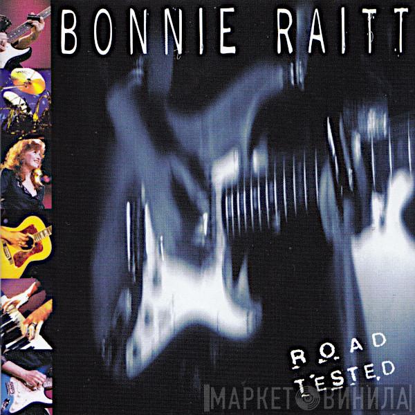  Bonnie Raitt  - Road Tested