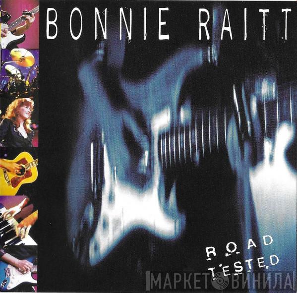  Bonnie Raitt  - Road Tested