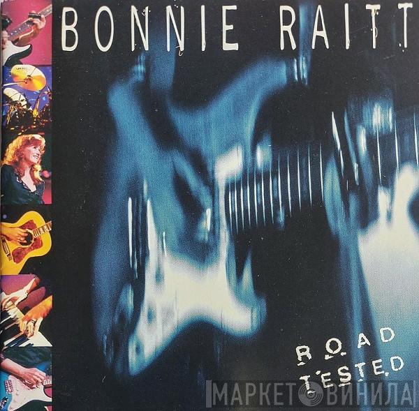  Bonnie Raitt  - Road Tested