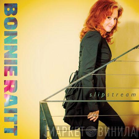 Bonnie Raitt - Slipstream