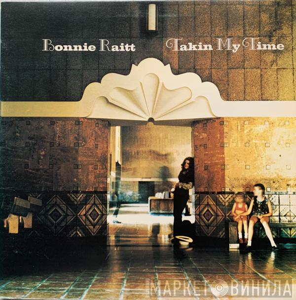 Bonnie Raitt - Takin' My Time