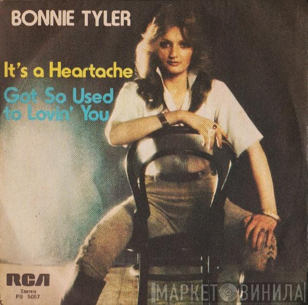  Bonnie Tyler  - It's A Heartache / Got So Used To Lovin' You
