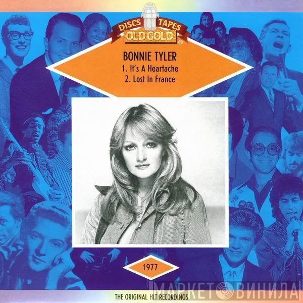  Bonnie Tyler  - It's A Heartache / Lost In France