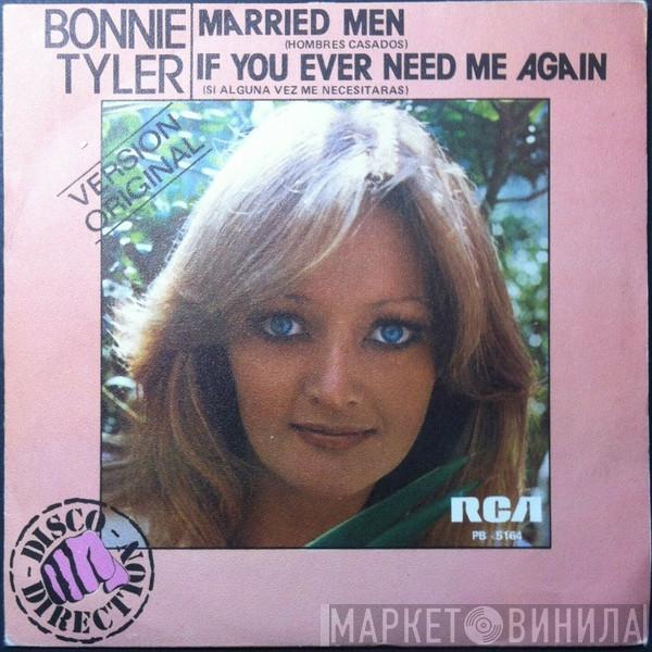  Bonnie Tyler  - Married Men / If You Ever Need Me Again